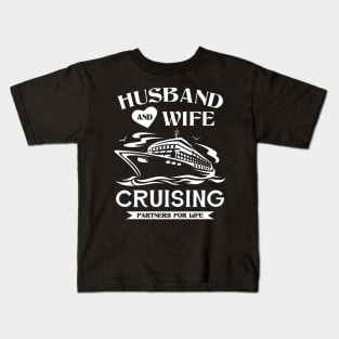 Husband And Wife Cruising Partners For Life Kids T-Shirt